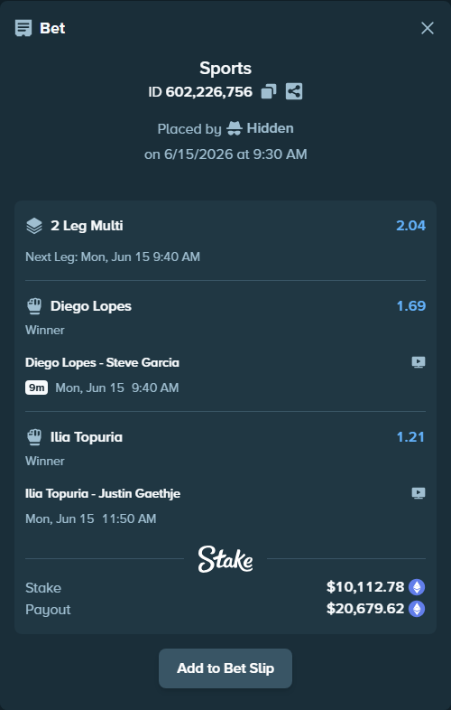 Bet slip: Diego Lopes - Steve Garcia, $10,205.83 stake at 1.69 odds, placed by Hidden