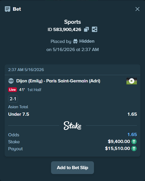 Bet slip: Dijon (Emily) - Paris Saint-Germain (Adri), $9,409.40 stake at 1.65 odds, placed by Hidden