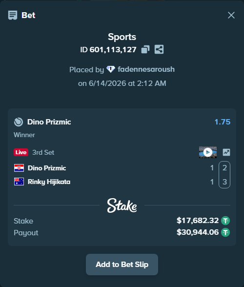 Bet slip: Dino Prizmic - Rinky Hijikata, $17,700.00 stake at 1.75 odds, placed by fadennesaroush