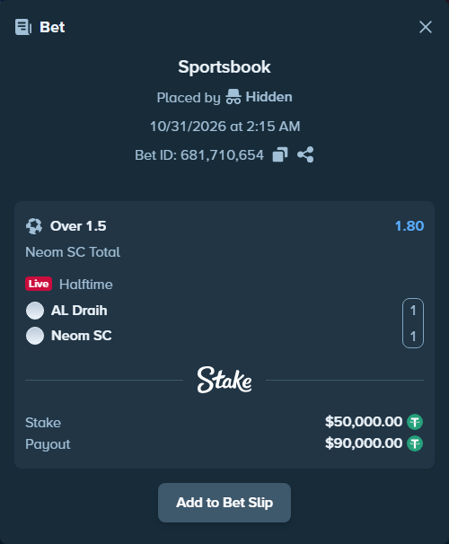 Bet slip: Diriyah Club - Neom SC, $50,050.00 stake at 1.80 odds, placed by Hidden