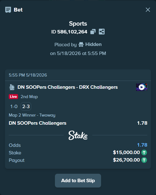 Bet slip: DN SOOPers Challengers - DRX Challengers, $15,000.00 stake at 1.78 odds, placed by Hidden