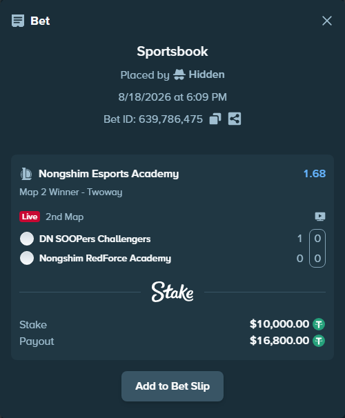 Bet slip: DN SOOPers Challengers - Nongshim Esports Academy, $10,010.00 stake at 1.68 odds, placed by Hidden
