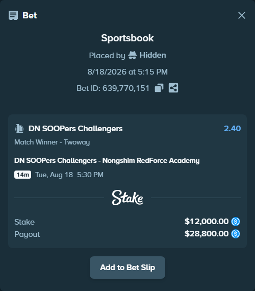 Bet slip: DN SOOPers Challengers - Nongshim Esports Academy, $12,000.00 stake at 2.40 odds, placed by Hidden