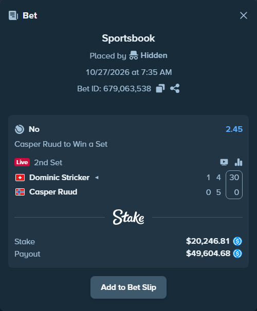 Bet slip: Dominic Stricker - Casper Ruud, $20,246.81 stake at 2.45 odds, placed by Hidden