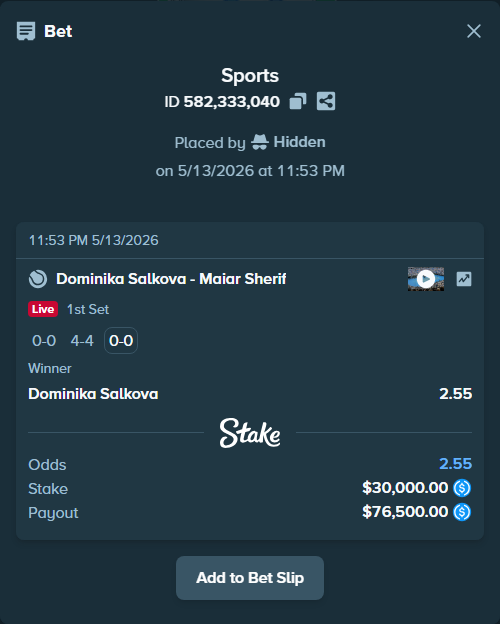 Bet slip: Dominika Salkova - Maiar Sherif, $30,000.00 stake at 2.55 odds, placed by Hidden