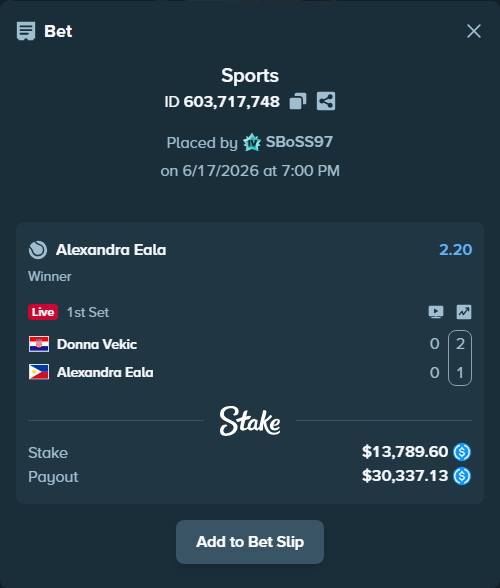 Bet slip: Donna Vekic - Alexandra Eala, $13,789.60 stake at 2.20 odds, placed by SBoSS97