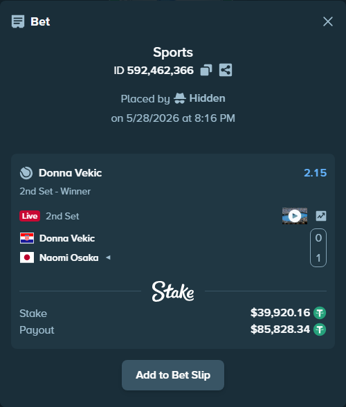 Bet slip: Donna Vekic - Naomi Osaka, $40,000.00 stake at 2.15 odds, placed by Hidden