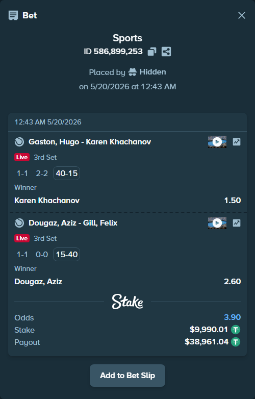 Bet slip: Dougaz, Aziz - Gill, Felix, $10,000.00 stake at 2.60 odds, placed by Hidden