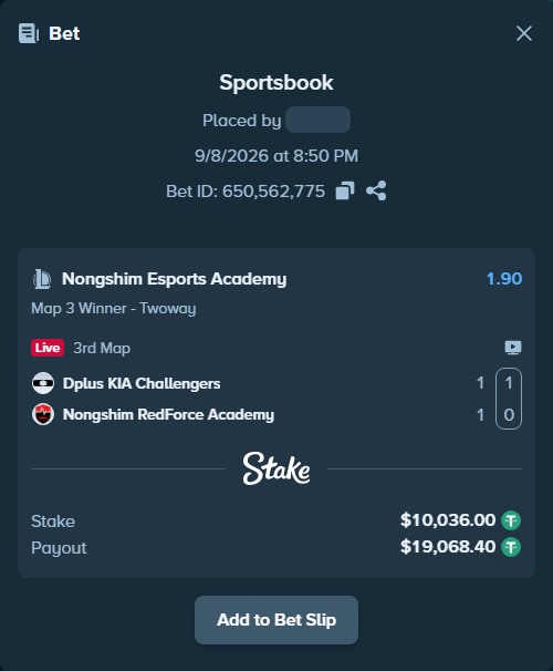 Bet slip: Dplus KIA Challengers - Nongshim Esports Academy, $10,036.00 stake at 1.90 odds, placed by fantasy7788