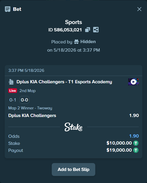 Bet slip: Dplus KIA Challengers - T1 Esports Academy, $10,010.00 stake at 1.90 odds, placed by Hidden