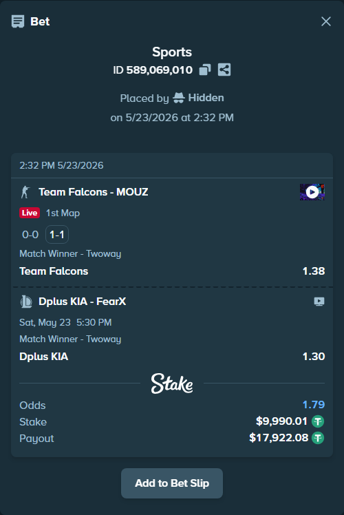 Bet slip: Dplus KIA - FearX, $10,000.00 stake at 1.30 odds, placed by Hidden