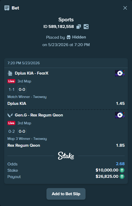 Bet slip: Dplus KIA - FearX, $10,010.00 stake at 1.45 odds, placed by Hidden