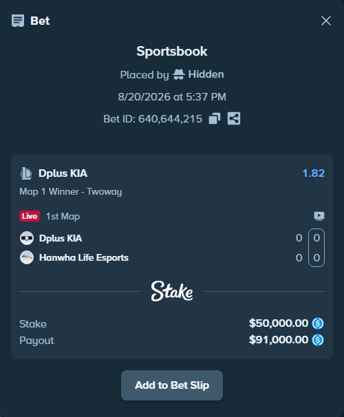 Bet slip: Dplus KIA - Hanwha Life Esports, $50,000.00 stake at 1.82 odds, placed by Cabrzy