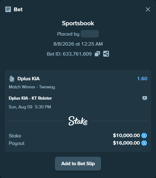 Bet slip: Dplus KIA - KT Rolster, $10,000.00 stake at 1.60 odds, placed by kievpanda