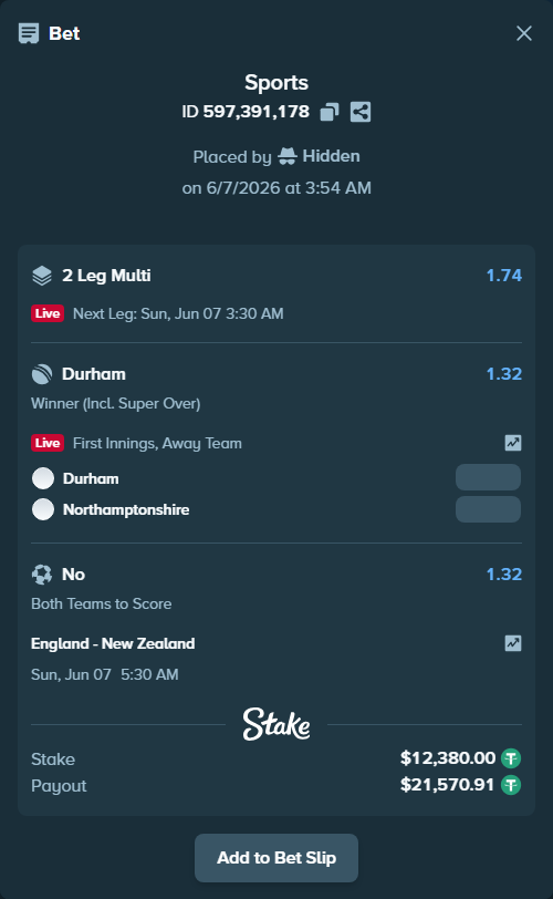 Bet slip: Durham - Northamptonshire, $12,380.00 stake at 1.32 odds, placed by Hidden