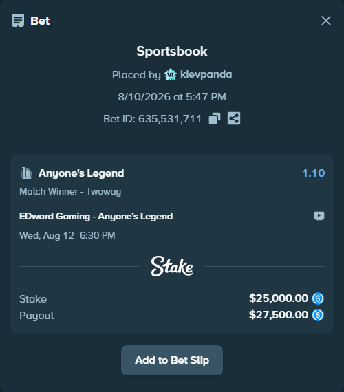 Bet slip: EDward Gaming - Anyone's Legend, $25,000.00 stake at 1.10 odds, placed by kievpanda