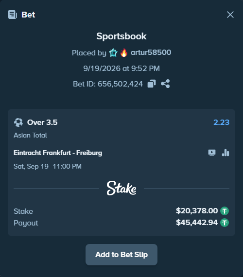 Bet slip: Eintracht Frankfurt - Freiburg, $20,378.00 stake at 2.23 odds, placed by artur58500