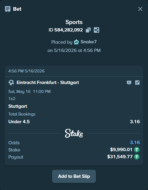 Bet slip: Eintracht Frankfurt - Stuttgart, $10,000.00 stake at 1.93 odds, placed by Snake7