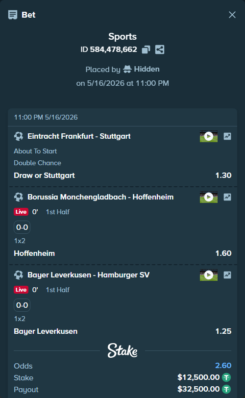 Bet slip: Eintracht Frankfurt - Stuttgart, $12,500.00 stake at 1.30 odds, placed by Hidden