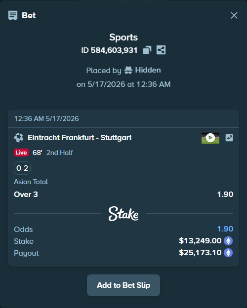 Bet slip: Eintracht Frankfurt - Stuttgart, $10,541.20 stake at 1.90 odds, placed by Hidden