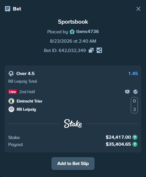 Bet slip: Eintracht Trier - RB Leipzig, $24,417.00 stake at 1.45 odds, placed by tlwns4736