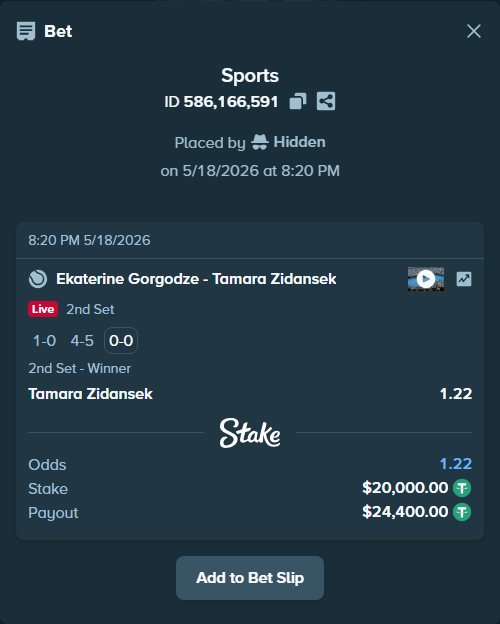 Bet slip: Ekaterine Gorgodze - Tamara Zidansek, $20,000.00 stake at 1.22 odds, placed by Hidden