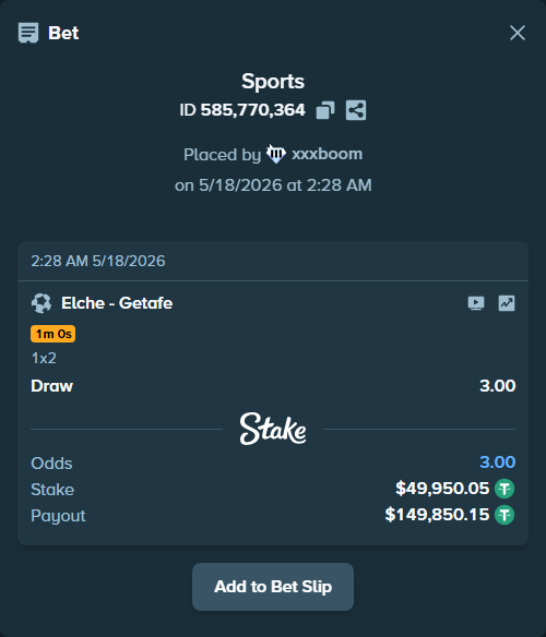 Bet slip: Elche - Getafe, $50,000.00 stake at 3.00 odds, placed by xxxboom