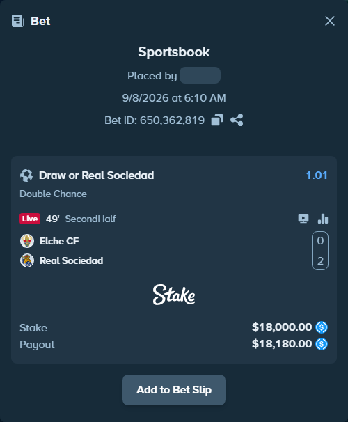Bet slip: Elche - Real Sociedad San Sebastian, $18,000.00 stake at 1.01 odds, placed by bjellesau17