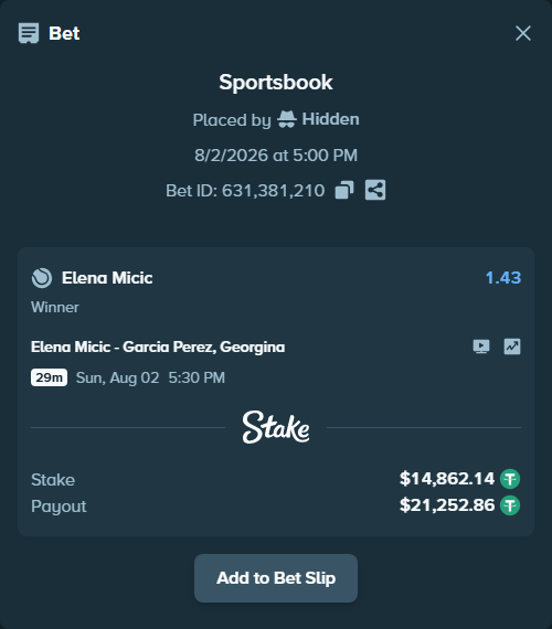 Bet slip: Elena Micic - Garcia Perez, Georgina, $14,877.00 stake at 1.43 odds, placed by Hidden