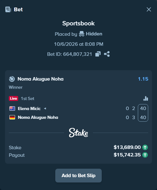 Bet slip: Elena Micic - Noma Akugue Noha, $13,689.00 stake at 1.15 odds, placed by Hidden