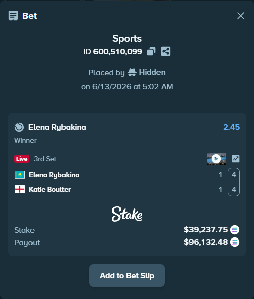 Bet slip: Elena Rybakina - Katie Boulter, $42,889.80 stake at 2.45 odds, placed by Prettylfacko98