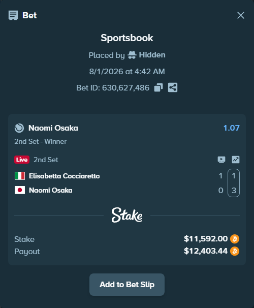 Bet slip: Elisabetta Cocciaretto - Naomi Osaka, $11,818.45 stake at 1.07 odds, placed by Hidden