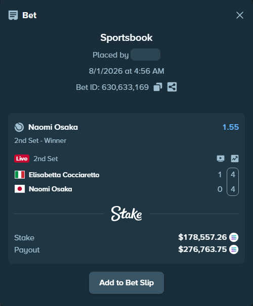 Bet slip: Elisabetta Cocciaretto - Naomi Osaka, $177,767.86 stake at 1.55 odds, placed by Prettylfacko98
