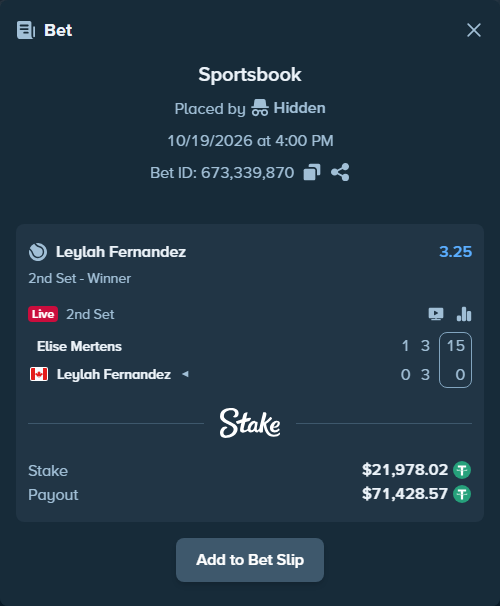 Bet slip: Elise Mertens - Leylah Fernandez, $22,000.00 stake at 3.25 odds, placed by Hidden