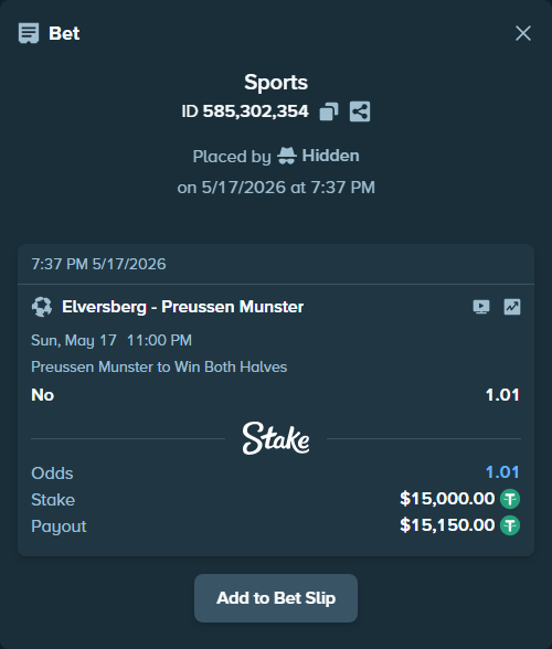 Bet slip: Elversberg - Preussen Munster, $15,000.00 stake at 1.01 odds, placed by Hidden