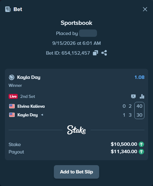 Bet slip: Elvina Kalieva - Kayla Day, $10,500.00 stake at 1.08 odds, placed by nandonzr