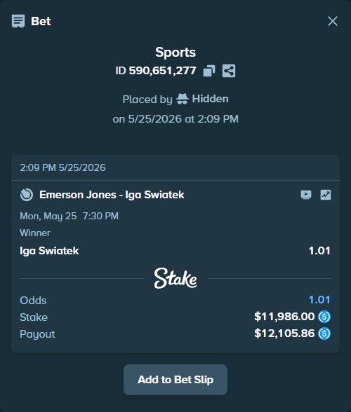 Bet slip: Emerson Jones - Iga Swiatek, $11,986.00 stake at 1.01 odds, placed by Hidden