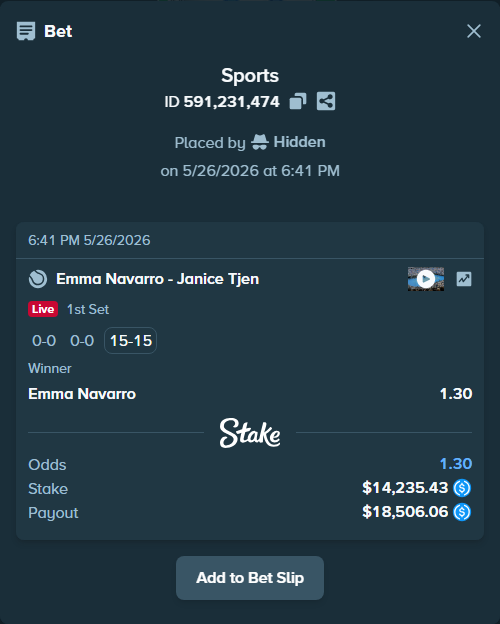 Bet slip: Emma Navarro - Janice Tjen, $14,235.43 stake at 1.30 odds, placed by Hidden