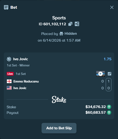 Bet slip: Emma Raducanu - Iva Jovic, $34,711.00 stake at 1.75 odds, placed by Hidden
