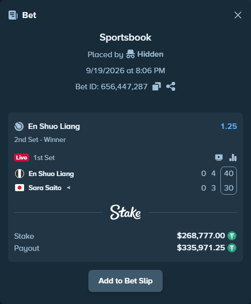 Bet slip: En Shuo Liang - Sara Saito, $268,777.00 stake at 1.25 odds, placed by Hidden
