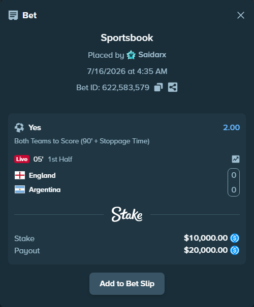Bet slip: England - Argentina, $10,000.00 stake at 2.00 odds, placed by Saidarx