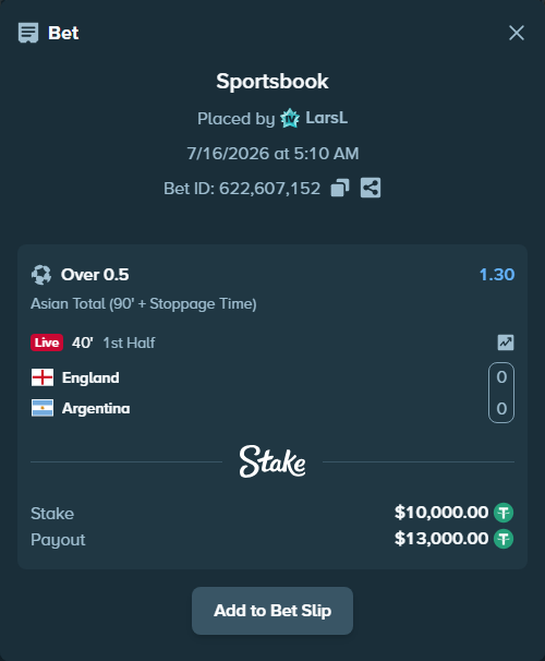 Bet slip: England - Argentina, $10,000.00 stake at 1.30 odds, placed by LarsL