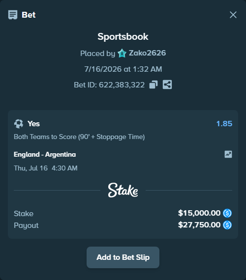 Bet slip: England - Argentina, $15,000.00 stake at 1.85 odds, placed by Zako2626