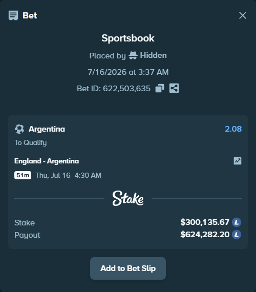 Bet slip: England - Argentina, $301,539.82 stake at 2.08 odds, placed by Hidden