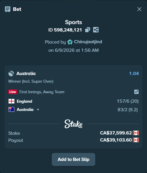 Bet slip: England - Australia, $27,823.72 stake at 1.04 odds, placed by Chinujaatjind