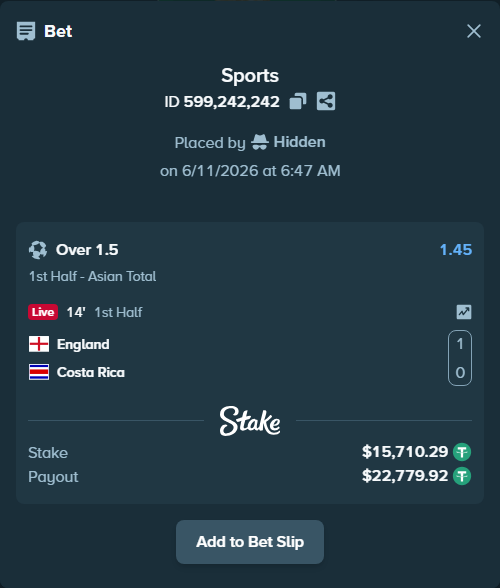 Bet slip: England - Costa Rica, $15,726.00 stake at 1.45 odds, placed by Hidden
