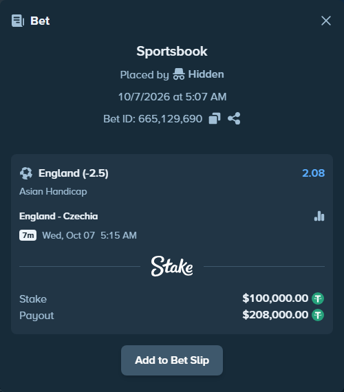 Bet slip: England - Czechia, $100,000.00 stake at 2.08 odds, placed by Hidden