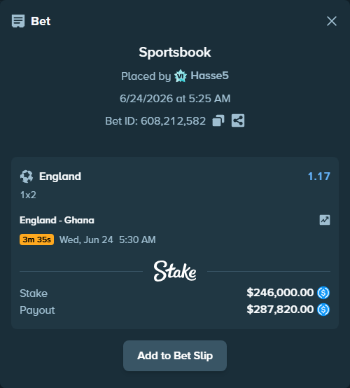 Bet slip: England - Ghana, $246,000.00 stake at 1.17 odds, placed by Hasse5