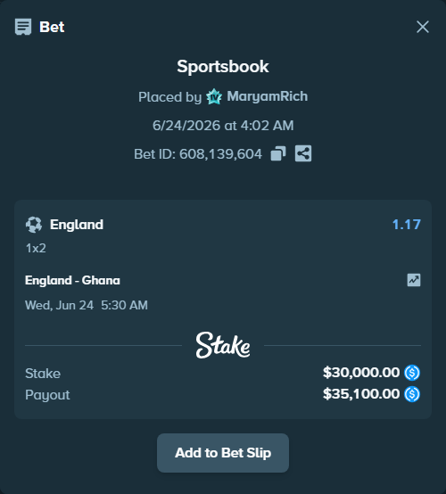 Bet slip: England - Ghana, $30,000.00 stake at 1.17 odds, placed by MaryamRich