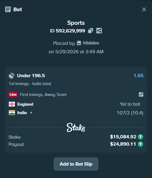 Bet slip: England - India, $15,100.00 stake at 1.65 odds, placed by Hidden